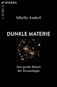 Sibylle Anderl — Dunkle Materie