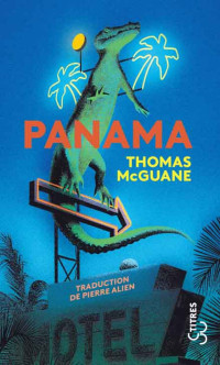 Panama — Thomas McGuane