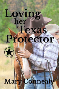 Mary Connealy — Loving Her Texas Protector: A Texas Lawman Romantic Suspense (Garrison's Law Book 2)