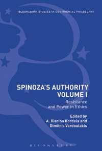 A. Kiarina Kordela, Dimitris Vardoulakis — Spinoza’s Authority Volume I