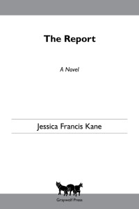 Jessica Francis Kane — The Report