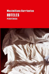 Maximiliano Barrientos — Hoteles