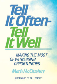 Mark McCloskey; — Tell It Often - Tell It Well