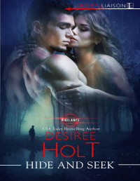 Desiree Holt — Hide and Seek