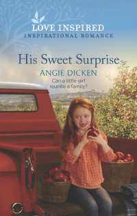 Angie Dicken — His Sweet Surprise