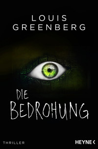 Louis Greenberg & Louis — Die Bedrohung