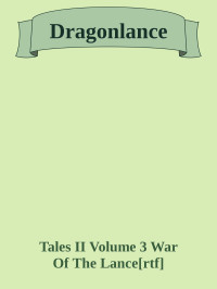 Tales II Volume 3 War Of The Lance — Dragonlance