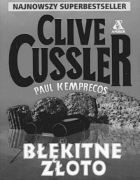 CUSSLER CLIVE — NUMA II - Blekitne Zloto