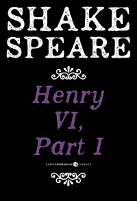 William Shakespeare — Henry VI, Part I