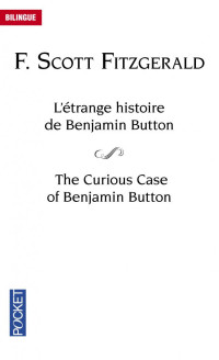 Francis Scott Fitzgerald — L'étrange histoire de Benjamin Button