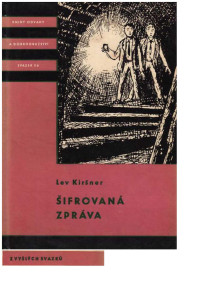 Neznámy autor — KOD 084 - KIRŠNER, Lev - Šifrovaná zpráva