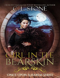 C. L. Stone [Stone, C. L.] — Girl in the Bearskin