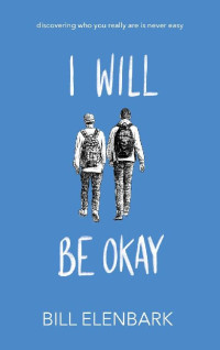 Bill Elenbark — I Will Be Okay