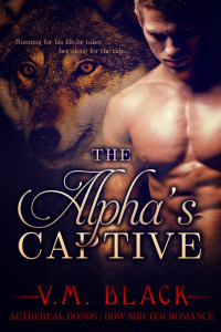  — The Alpha's Captive