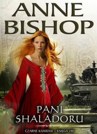 Anne Bishop — Pani Shaladoru