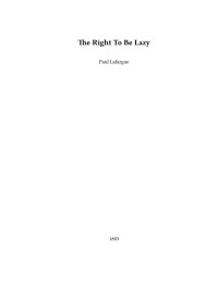 Paul Lafargue — Right To Be Lazy