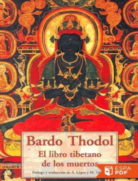 Padmasambhava — Bardo thodol: El libro tibetano de los muertos