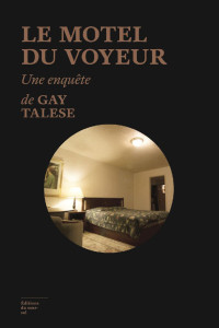 Talese, Gay [Talese, Gay] — Le Motel du voyeur