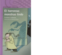 ESTEBAN CABEZAS — EL HORROROSO MONSTRUO LINDO