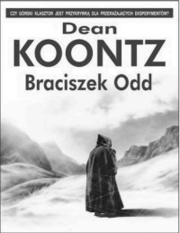 KOONTZ DEAN R — Braciszek Odd