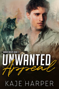 Kaje Harper — Unwanted Appeal