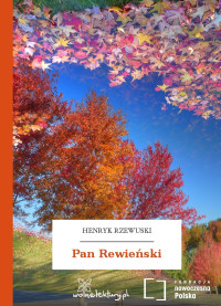 Henryk Rzewuski — Pan Rewieński