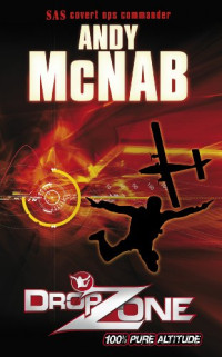 Andy McNab — DropZone 1: DropZone