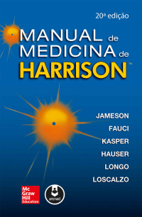 J. Larry Jameson & Anthony S. Fauci & Dennis L. Kasper & Stephen L. Hauser & Dan L. Longo & Josep Loscalzo — Manual de Medicina de Harrison