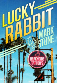 Mark Stone — Lucky Rabbit 