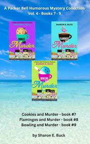 Sharon E. Buck — Parker Bell Florida Humorous Cozy Mystery Collection - Vol. 4