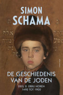 Simon Schama, Sylvie Hoyinck, Huub Stegeman, Maarten van der Werf, Josephine Ruitenberg, Paul Heijman — De geschiedenis van de Joden 2 Erbij horen 1492 - 1900