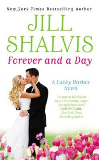 Jill Shalvis [Shalvis, Jill] — Forever and a Day