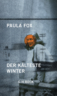 Paula Fox; — Der klteste Winter