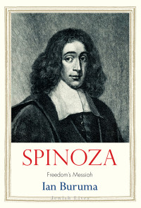 Ian Buruma; — Spinoza