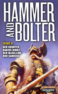 Edited by Christian Dunn — Hammer and Bolter Issue 03