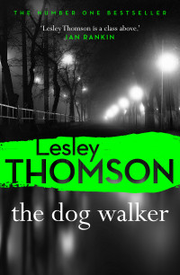 Lesley Thomson — The Dog Walker