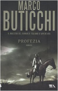 Marco Buticchi — Profezia