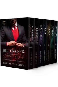Amelie Winlove — Billionaire's Secret Club: The Complete Series