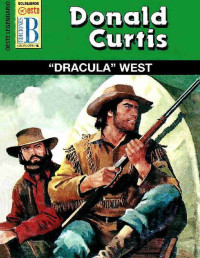 Donald Curtis — «Drácula» West