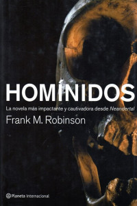 Frank M. Robinson — Homí­nidos