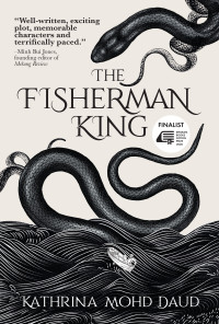Kathrina Mohd Daud — The Fisherman King