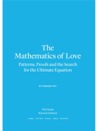 Hannah Fry — The Mathematics of Love