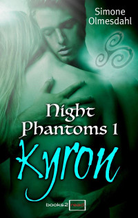 Olmesdahl, Simone — Night Phantoms 01 - Kyron