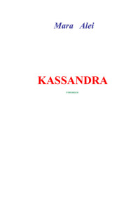 Mara Alei — Kassandra