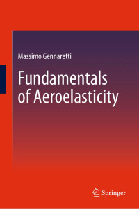 Massimo Gennaretti — Fundamentals of Aeroelasticity