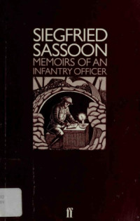 Siegfried Sassoon — Memoirs of an Infantry Officer