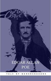Edgar Allan Poe — The Thousand-and-Second Tale of Scheherazade