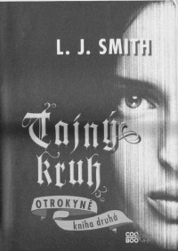 L. J. Smith — Otrokyně