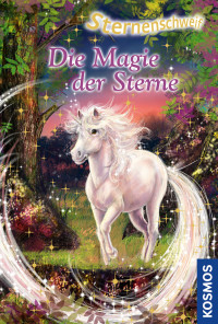 Chapman, Linda — [Sternenschweif 31] • Die Magie der Sterne