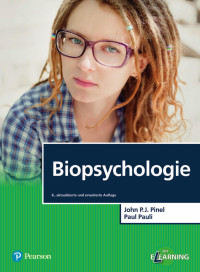 Pinel, John P.J. & Pauli, Paul — Biopsychologie · 8. Auflage